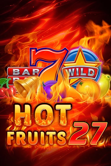 Играть в слот Hot Fruits 27 бесплатно онлайн | Азино Три Топора