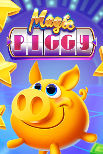 Играть в слот Magic Piggy бесплатно онлайн | Азино Три Топора