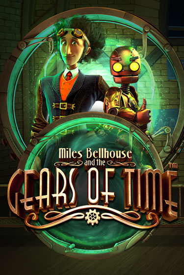 Играть в слот Miles Bellhouse and the Gears of Time бесплатно онлайн | Азино Три Топора