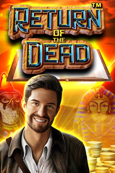 Играть в слот Return of the Dead бесплатно онлайн | Азино Три Топора