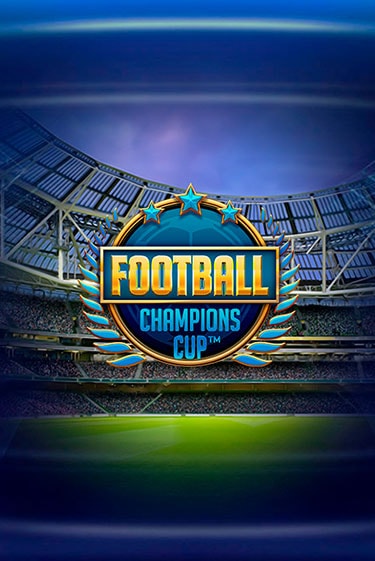 Играть в слот Football: Champions Cup бесплатно онлайн | Азино Три Топора